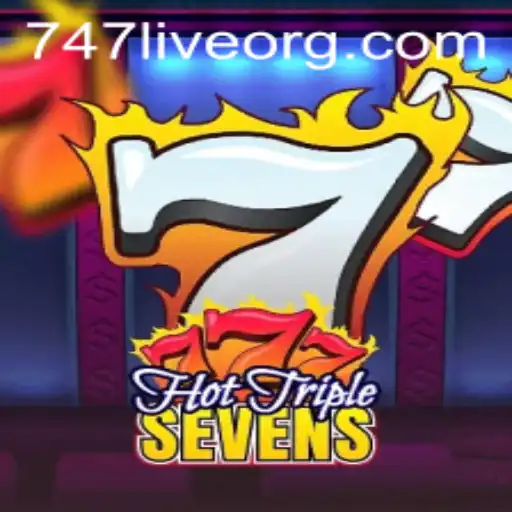 Experience the Excitement of HotTripleSevens in 747 Live