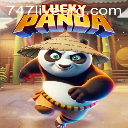 Exploring the Thrilling World of LuckyPanda with 747 Live